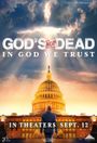 God's Not Dead In God We Trust Poster